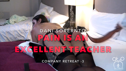 Pain Is an Excellent Teacher - Dani Sorrento Company Retreat 3 - Strapping